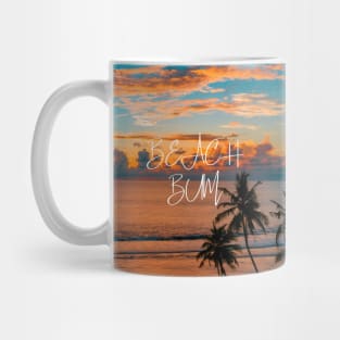 Beach bum - top shirt for beach lovers Mug